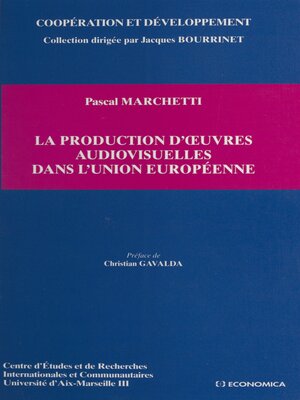 cover image of La production d'œuvres audiovisuelles dans l'Union européenne
